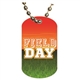 Field Day Dog tag