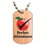 Perfect Attendance Dog tag