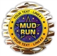 Mud Run Medal