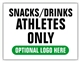 Race Finish Area Sign - Snacks and Drinks Athletes Only