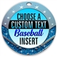 Baseball Full Color Custom Text Insert Medal