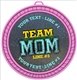 Team Mom Medal