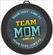 Team Mom Medal