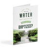JW Baptism Card featuring Acts 8:36 - Look! Here is water