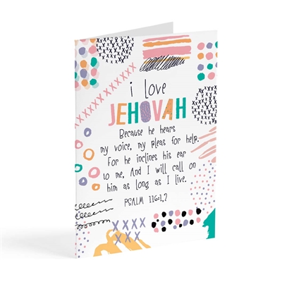 Encouraging greeting card featuring Psalm 116:1, 2