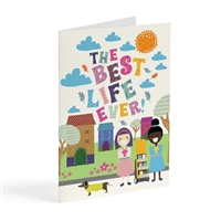 A card for a variety of occasions featuring the words: 'Best Life Ever'
