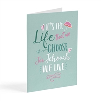 For Jehovah We Live - (Pioneering Greeting Card)