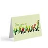 See You in Paradise - JW Paradise Greeting Card