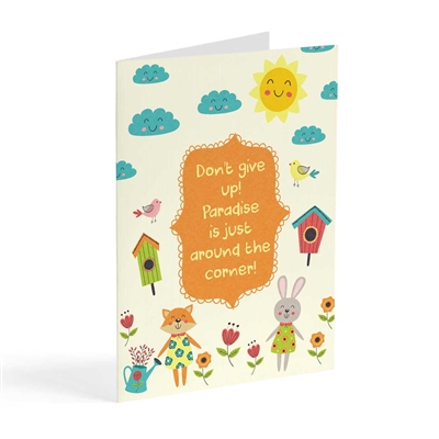 Paradise is just around the corner - JW Paradise Greeting Card