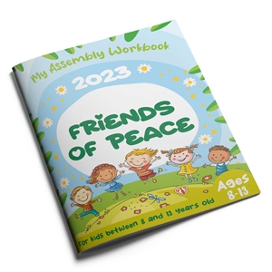 (Ages 8 to 13) 2022/2023 Children's fun ACTIVITY BOOK for the "Friends of Peace" Assembly