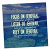 Encouraging Magnet [3" x 3"] - Focus on Jehovah