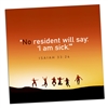 Encouraging Magnet [3" x 3"] - No Resident Will Say 'I Am Sick'