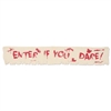 The Enter If You Dare! Fabric Banner is perfect for any Halloween or Zombie decor. The natural fabric banner features a red Enter if you Dare phrase, printed to resemble blood stained letters. One banner per pkg. Measures 12 inches tall and 6 foot long.