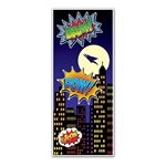 The Hero Door Cover is made of an all-weather plastic material and can be used indoors and outdoors. Features superman flying over the city skyline with the iconic comic words in bright colorful writing. Measures 30 in wide and 6 ft tall. One per pack.