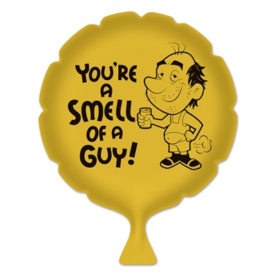 You're A Smell Of A Guy! Whoopee Cushion