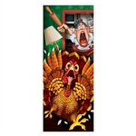 The Wild Turkey Door Cover features a colorful scene depicting a cartoon turkey running for dear life from the cook. Measuring 30 inches wide and 6 feet tall, this door cover adds a fun touch to your Thanksgiving decor. Made of a thin plastic.
