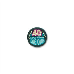 40 It's The Big One Satin Button