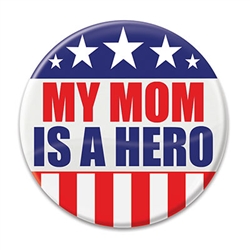 Let the world know how proud you are of your mom with these great "My Mom Is A Hero" buttons! These patriotic pins are a fun and colorful way to show your appreciation for all they do. Pins measure&#8203; 2 inches in diameter and come one per package.