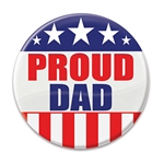 Let the world know how proud you are of your son or daughter that serves our country with these great "Proud Dad" Button!