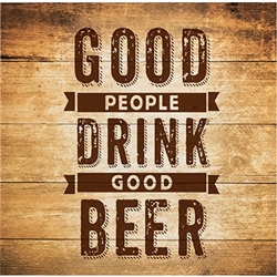 The Beer Quote Beverage Napkins are 2-ply paper napkins printed with the phrase Good People Drink Good Beer. Perfect for Oktoberfest, poker parties, and backyard barbecues! 16 napkins per package.