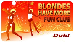 Blondes Have More Fun Plastic Pocket Card (1/Pkg)