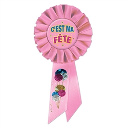 C'est Ma Fete (Birthday Girl) Rosette