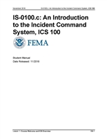 Introduction to Incident Command System, ICS-100.c Student Manual