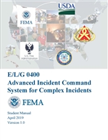 Advanced ICS for Command and General Staff, ICS-400 Student Manual