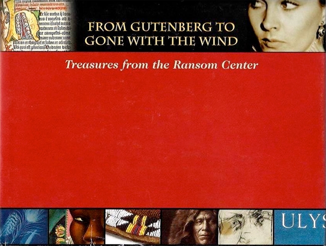 From Gutenberg to Gone With The Wind: Treasures from the Harry Ransom Center