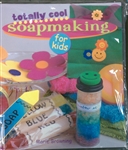 Totally Cool Soapmaking Book For Kids