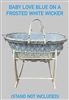 Clair de Lune Baby Love Frosted White Wicker Moses Basket Blue