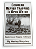 Conibear Beaver Trapping in Open Water