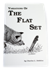Variations of the Flat Set