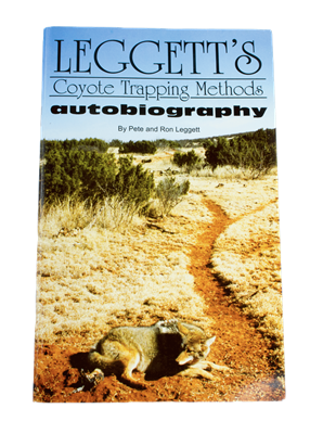 Leggett's Coyote Trapping Methods