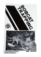 Bobcat Trapping - The Professional System