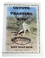 J.C Conner - Coyote Trapping with Dirt Hole Sets Video