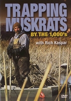 Rich Kaspar - Trapping Muskrats by the 1000's DVD