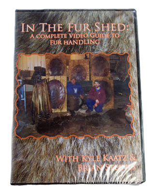 Kyle Kaatz & Brian Steines - In the Fur Shed: A Complete Video Guide to Fur Handling DV