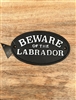 Beware Of Dog Labrador Cast Iron Sign