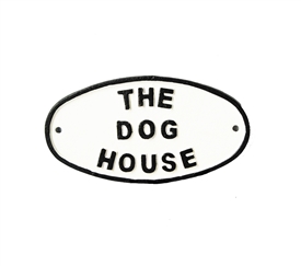 The Dog House Sign