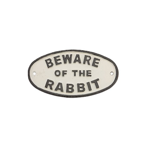 Beware Of The Rabbit Sign 17.5cm