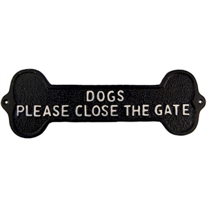 Dogs Please Close The Gate Sign 34 cm