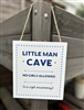 Little Man Cave Sign