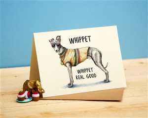 Cartoon Greeting Card - Whippet Real  Good