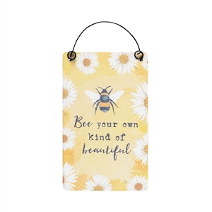 Bee Your Own Kind Of Beautiful Mini Sign 8cm