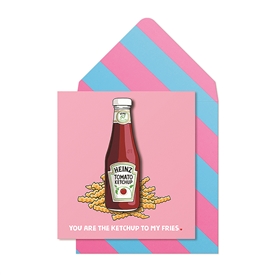 Ketchup To My Fries Birthday Card 16cm