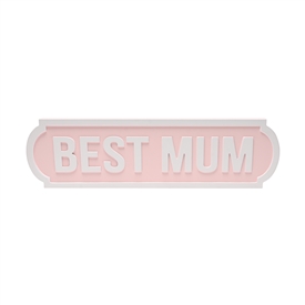 Medium Love Life Street Sign - Best Mum 45cm