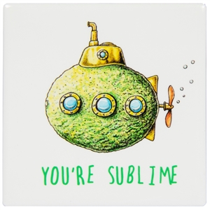 You're Sublime Coaster