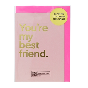Say It With Songs Card - Your My Best Friend (Queen)