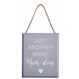 Manic Mum Day Hanging Sign 12cm